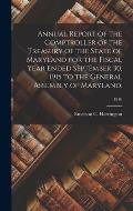 Annual Report of the Comptroller of the Treasury of the State of Maryland for the Fiscal Year Ended September 30, 1915 to the General Assembly of Mary