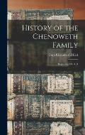 History of the Chenoweth Family: Beginning 449 A.D
