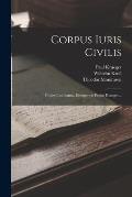 Corpus Iuris Civilis: Codex Iustinianus, Recognovit Paulus Krueger...