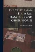 The Gentleman From San Francisco, and Other Stories