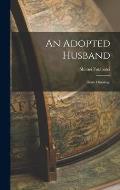 An Adopted Husband: Sono Omokage
