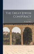 The Great Jewish Conspiracy