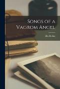 Songs of a Vagrom Angel