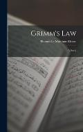 Grimm's Law: A Study