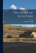 The Story of Estes Park