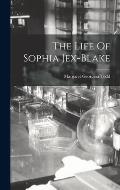The Life Of Sophia Jex-Blake