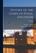 History of the Corps of Royal Engineers; Volume 2