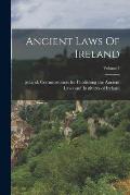 Ancient Laws Of Ireland; Volume 5