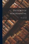 History of Assurbanipal