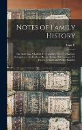 Notes of Family History: The Anderson, Schofield, Pennypacker, Yocum, Crawford, Sutton, Lane, Richardson, Bevan, Aubrey, Bartholomew, De Haven,