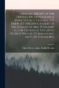 Official Report of the Owyhee Reconnoissance, Made by Lieut. Colonel C.S. Drew, 1st Oregon Cavalry, in the Summer of 1864, Pursuant to the Orders of B