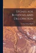 Stones for Building and Decoration