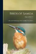 Birds of Samoa; a Manual of Ornithology of Birds Inhabiting These Islands