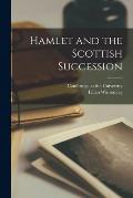 Hamlet and the Scottish Succession
