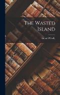 The Wasted Island