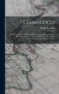 I Ciamacoco: Conferenza Tenuta in Roma Alla Societ? Geografica Italiana, Il Giorno 2 Giugno, 1894, Ed in Firenze Alla Societ? Antro