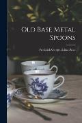 Old Base Metal Spoons