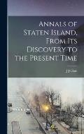 Annals of Staten Island, From its Discovery to the Present Time