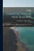 The Constitution of New Zealand: Despatch From Sir George Grey to the Right Hon. Earl Grey