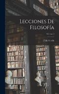 Lecciones De Filosof?a; Volume 1