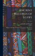 Ancient Records of Egypt: Historical Documents From the Earliest Times to the Persian Conquest; Volume 5