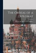 The Ordeal of a Diplomat