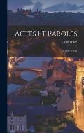 Actes et Paroles: 1870-1871-1872