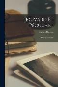 Bouvard Et P?cuchet: Oeuvre Posthume
