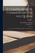 A Comprehensive Commentary On the Qur?n: Comprising Sale's Translation and Preliminary Discourse; Volume 2