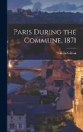 Paris During the Commune, 1871
