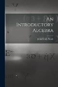 An Introductory Algebra
