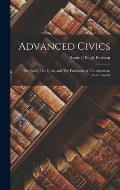 Advanced Civics: The Spirit, The Form, and The Functions of The American Government