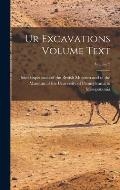 Ur Excavations Volume Text; Volume 2