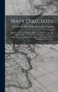 Navy Directory: Officers Of The United States Navy And Marine Corps, Also Including Officers Of The United States Naval Reserve, Activ