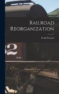 Railroad Reorganization