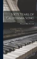 Sixty Years of California Song