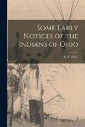 Some Early Notices of the Indians of Ohio