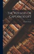 The Voyages Of Captain Scott