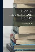 Lincoln Addresses and Letters