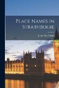 Place Names in Strathbogie