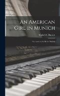An American Girl in Munich: Impressions of a Music Student
