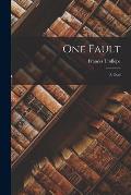 One Fault: A Ovel