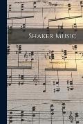 Shaker Music