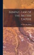 Mining Law of the British Empire