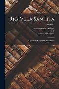 Rig-veda Sanhit?: A Collection of Ancient Hindu Hymns; Volume 2