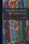 The Truth About the Transvaal