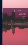 Told by the Ayah