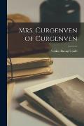 Mrs. Curgenven of Curgenven