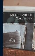 Jacob Harold Gallinger