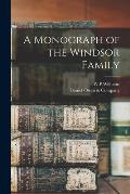 A Monograph of the Windsor Family